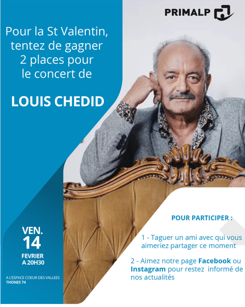 Jeu concours Primalp vous offre 2 places pour le concert de Louis CHEDID